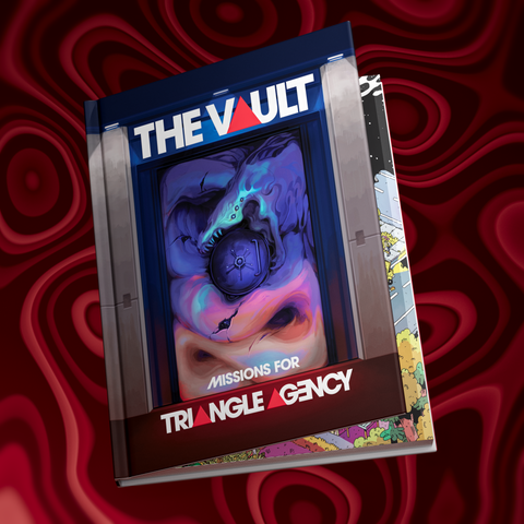 The Vault: 12 Missions for Triangle Agency (PHYSICAL BOOK + DIGITAL PDF)