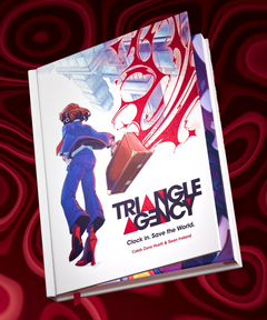 Triangle Agency (PHYSICAL BOOK + DIGITAL PDF)